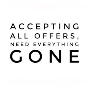PLEASE SEND ALL OFFERS! All items not sold will be donated or thrown out.